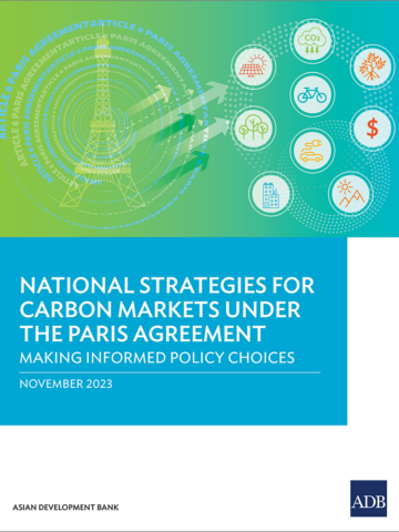 National Strategies for Carbon Markets under the Paris Agreement Making Informed Policy Choices